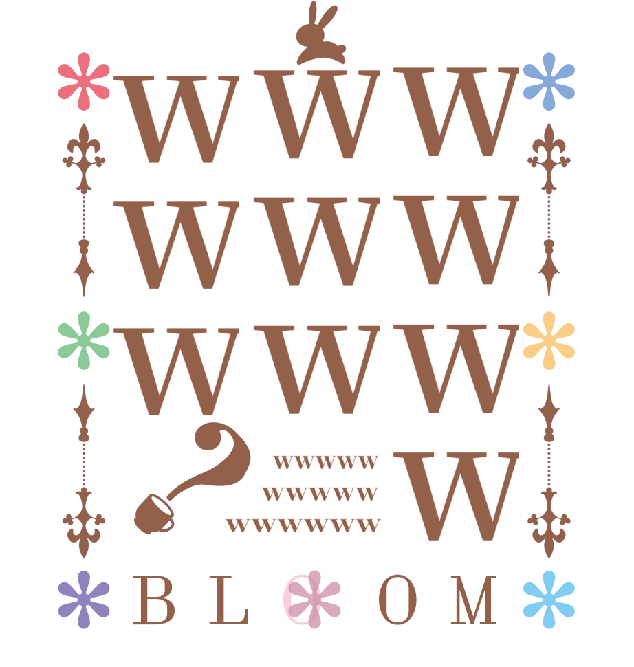 WWWWWWWWWW？BLOOM   wwwww wwwww wwwwww