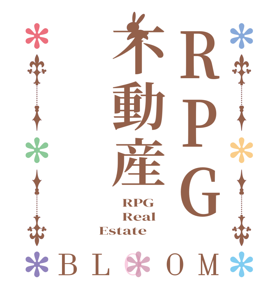 RPG不動産BLOOM   RPG   Real Estate  