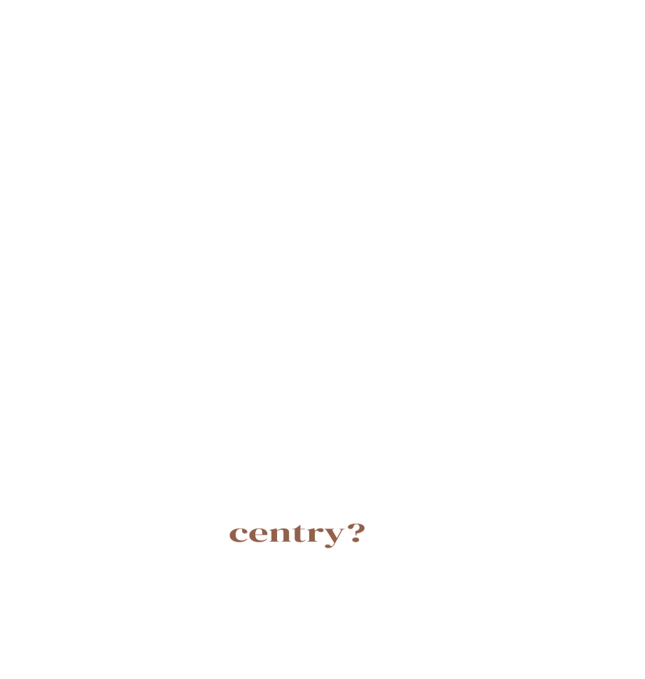   centry?