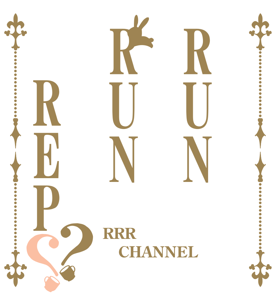 RUNRUN REP？？ RRR CHANNEL 