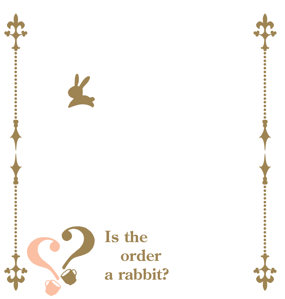 ？？ Is the order a rabbit?