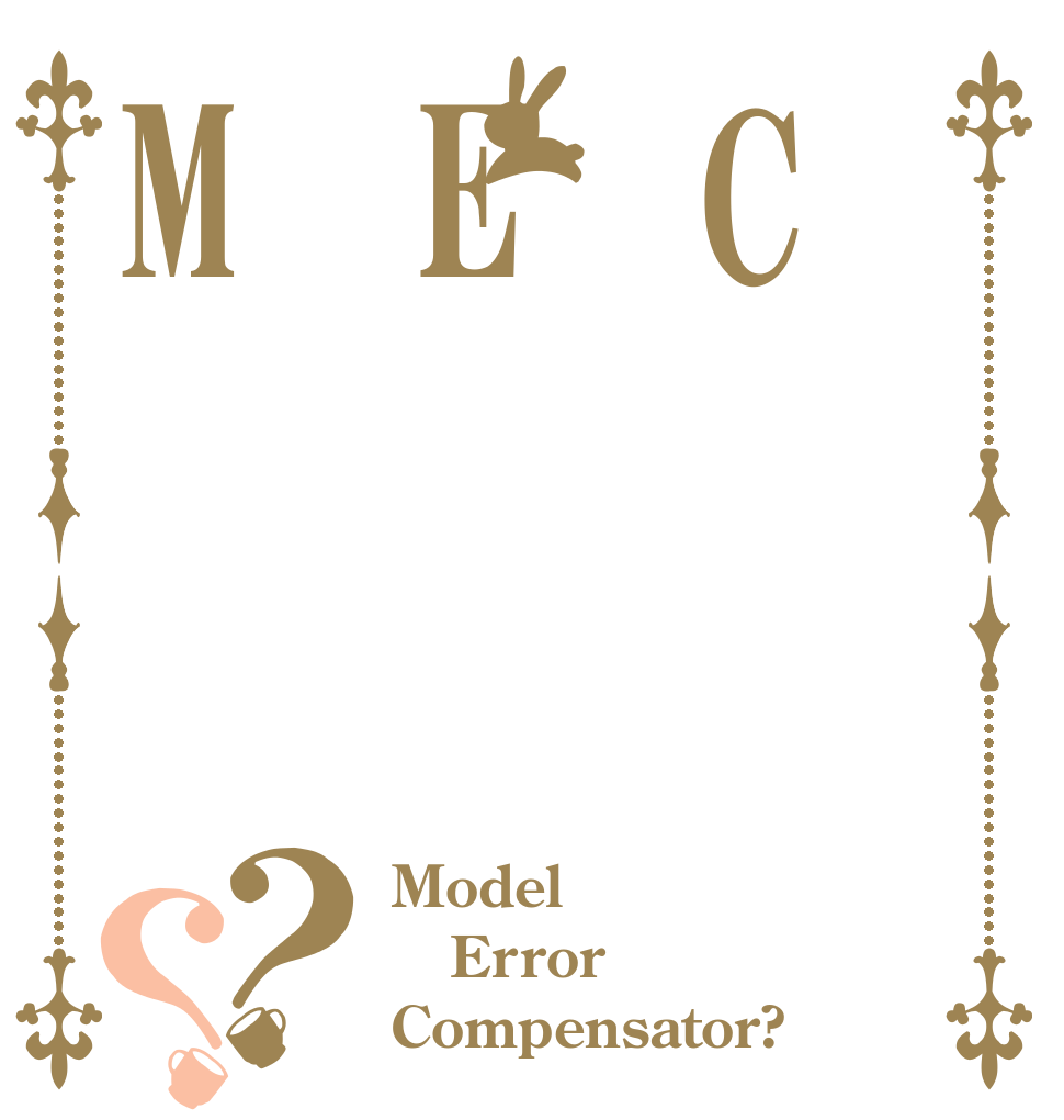 CEM？？ Model Error Compensator?